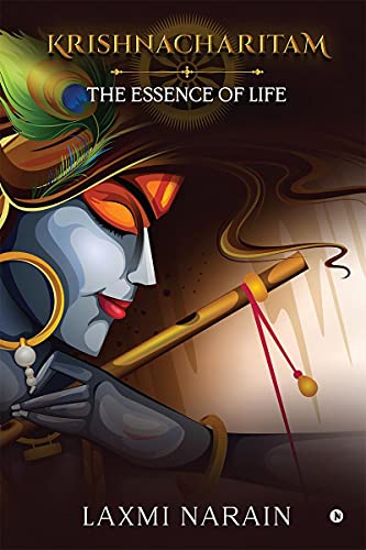 Stock image for KRISHNACHARITAM: The Essence of Life for sale by Book Deals