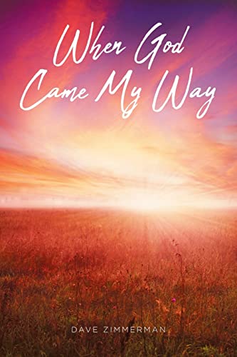 9781685261979: When God Came My Way