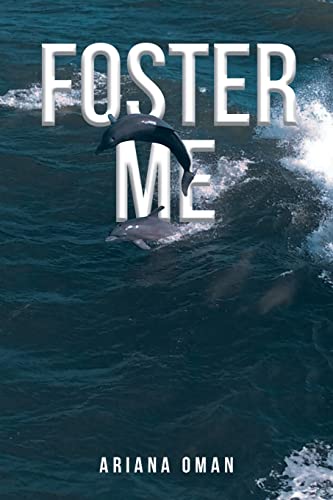 9781685268176: Foster Me