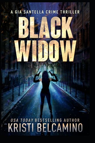 Stock image for Black Widow (Gia Santella Crime Thriller Series) for sale by SecondSale