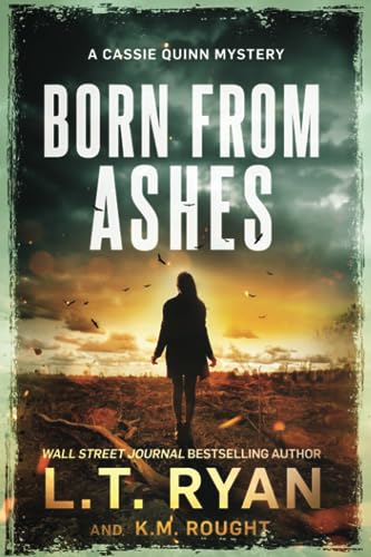 Stock image for Born from Ashes (Cassie Quinn) for sale by Half Price Books Inc.