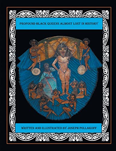 9781685362188: Profound Black Queens Almost Lost in History