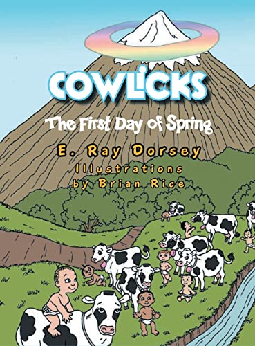 Stock image for Cowlicks: The First Day of Spring [Hardcover ] for sale by booksXpress