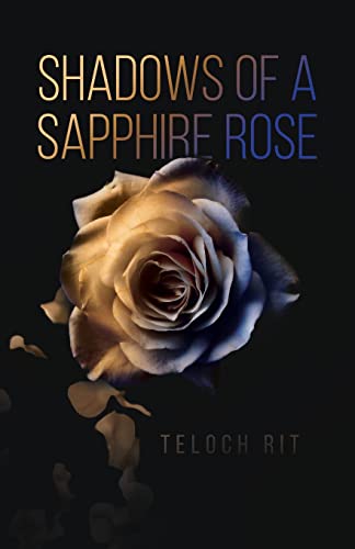9781685373139: Shadows of a Sapphire Rose