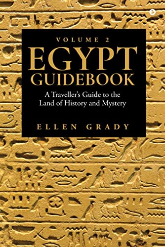 9781685389826: Egypt Guidebook - Volume 2: A Traveller’s Guide to the Land of History and Mystery