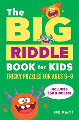 Beispielbild fr The Big Riddle Book for Kids: Tricky Puzzles for Ages 6-9 zum Verkauf von WorldofBooks