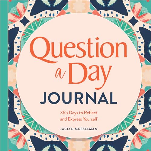 Stock image for Question a Day Journal: 365 Days to Reflect and Express Yourself for sale by KuleliBooks