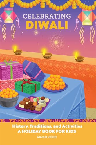 9781685398781: Celebrating Diwali: History, Traditions, and Activities