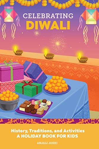 Stock image for Celebrating Diwali: History, Traditions, and Activities  " A Holiday Book for Kids (Holiday Books for Kids) for sale by Half Price Books Inc.