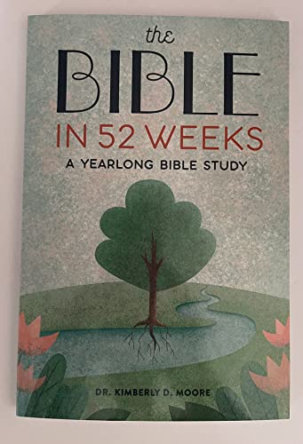 Stock image for The Bible in 52 Weeks A Yearlong Bible Study for sale by Off The Shelf
