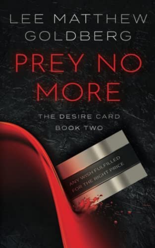 Stock image for Prey No More: A Suspense Thriller (The Desire Card) for sale by SecondSale
