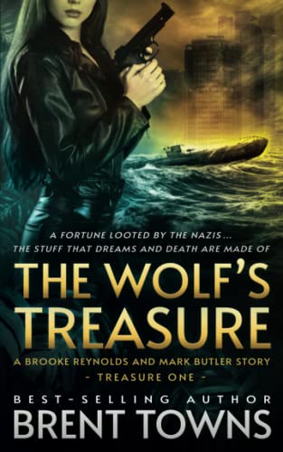 Stock image for The Wolf's Treasure: A Brooke Reynolds and Mark Butler Story: An Adventure Series for sale by Gulf Coast Books