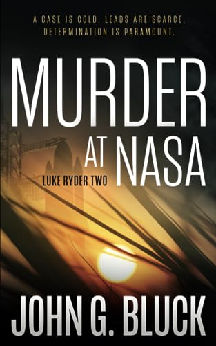 Stock image for Murder at NASA: A Mystery Detective Thriller Series (Luke Ryder) for sale by HPB Inc.