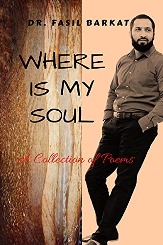 Stock image for WHERE IS MY SOUL: A Collection of Poems for sale by Books Puddle