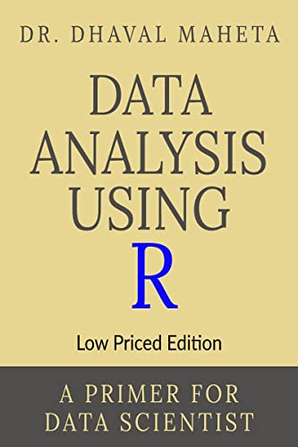 Imagen de archivo de Data Analysis Using R (Low Priced Edition): A Primer for Data Scientist a la venta por Books Puddle