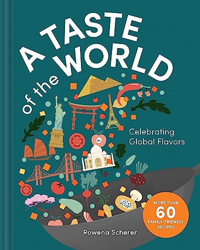 Beispielbild fr A Taste of the World: Celebrating Global Flavors (Cooking with Kids) zum Verkauf von BooksRun