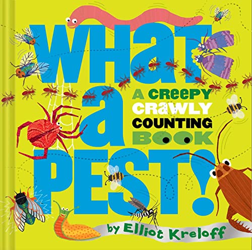 Stock image for What a Pest: A Creepy, Crawly Counting Book for sale by HPB-Emerald