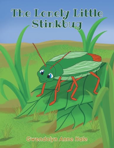 Stock image for The Lonely Little Stinkbug for sale by ThriftBooks-Atlanta