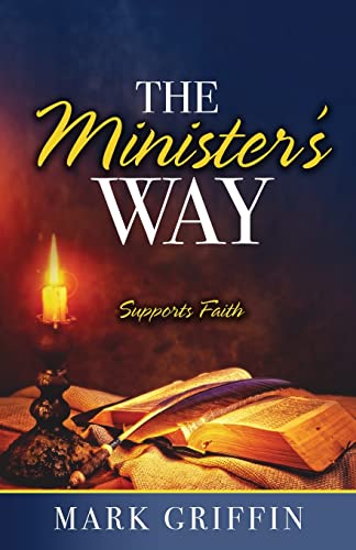 9781685569372: The Minister's Way: Supports Faith