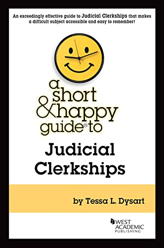 Stock image for A Short & Happy Guide to Judicial Clerkships (Short & Happy Guides) for sale by Revaluation Books