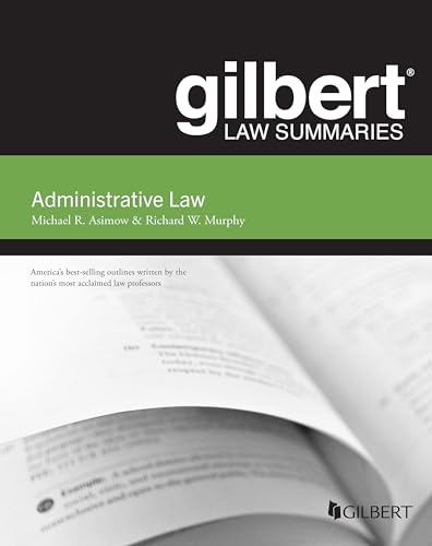 Stock image for Gilbert Law Summary on Administrative Law (Gilbert Law Summaries) for sale by Book Deals