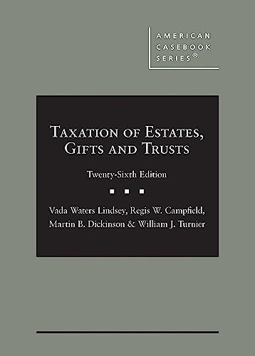 Stock image for Taxation of Estates, Gifts and Trusts (American Casebook Series) for sale by BooksRun