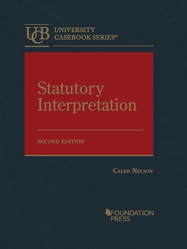 Beispielbild fr Statutory Interpretation (University Casebook Series) zum Verkauf von BooksRun
