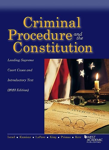Beispielbild fr Criminal Procedure and the Constitution, Leading Supreme Court Cases and Introductory Text, 2023 (American Casebook Series) zum Verkauf von BooksRun