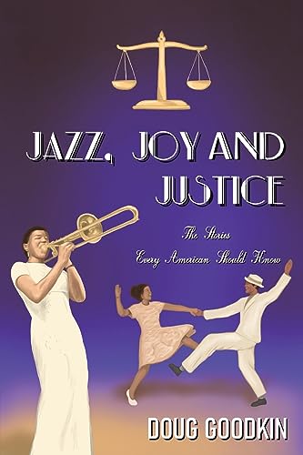 Imagen de archivo de Jazz, Joy and Justice a la venta por ThriftBooks-Atlanta