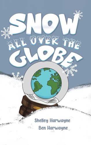 Beispielbild fr Snow All Over the Globe zum Verkauf von Blackwell's