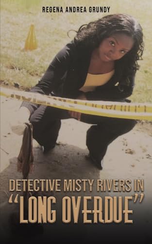Stock image for Detective Misty Rivers in "Long Overdue" for sale by GreatBookPrices