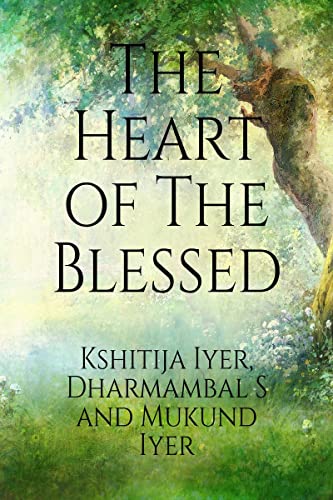 Stock image for The Heart of The Blessed for sale by Books Puddle