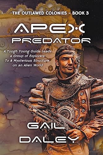 Stock-Bild f�r Apex Predator (The Outlawed Colonies, Band 3)