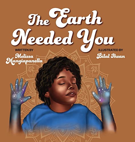 Beispielbild fr The Earth Needed You zum Verkauf von ThriftBooks-Dallas
