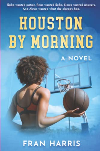 Stock image for Houston By Morning: Paperback
