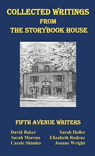 Stock image for Collected Writings from the Storybook House for sale by ThriftBooks-Dallas