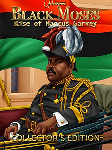 Stock image for Black Moses: Rise of Marcus Garvey 9�12 (Collector?s Edition Signed / Free Poster)