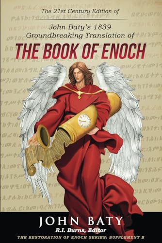 Stock image for John Baty's 1839 The Book of Enoch the Prophet: 21st-Century Edition for sale by GF Books, Inc.