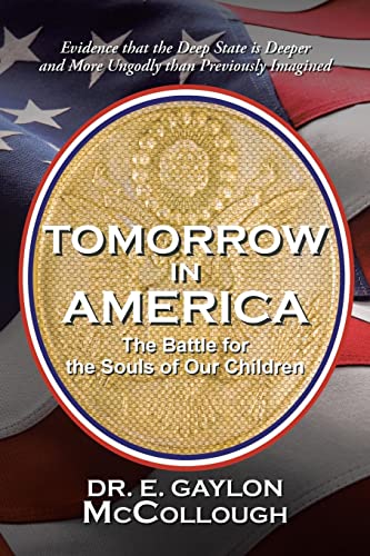 Stock image for Tomorrow in America: The Battle for the Souls of Our Children for sale by GreatBookPrices
