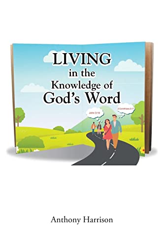 Stock image for LIVING in the Knowledge of God's Word for sale by Chiron Media