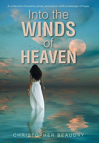 Stock image for Into the Winds of Heaven for sale by GF Books, Inc.