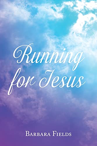 Stock image for Running for Jesus for sale by GreatBookPrices