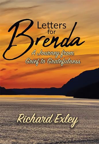 Stock image for Letters for Brenda: A Journey from Grief to Gratefulness for sale by Revaluation Books
