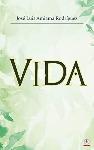 Stock image for Vida (Spanish Edition) for sale by GF Books, Inc.