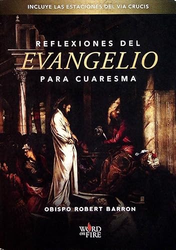 Imagen de archivo de Reflexiones Del Evangelio Para Cuaresma - Incluye Las Estaciones Del Via Crucis a la venta por BookHolders