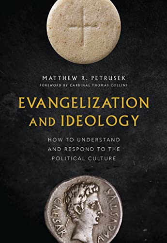 Beispielbild fr Evangelization and Ideology: How to Understand and Respond to the Political Culture zum Verkauf von Books From California