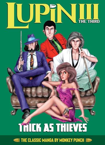 Stock image for Lupin III (Lupin the 3rd): Thick as Thieves - The Classic Manga Collection [Hardcover] Monkey Punch for sale by Lakeside Books