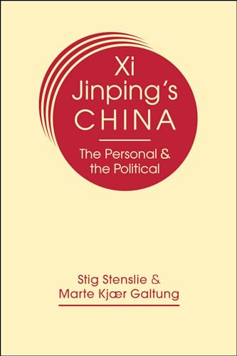 Stock image for Xi Jinping's China: The Personal and the Political for sale by Books From California
