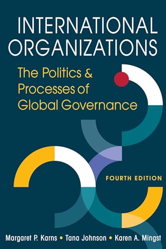 Beispielbild fr International Organizations: The Politics and Processes of Global Governance zum Verkauf von BooksRun