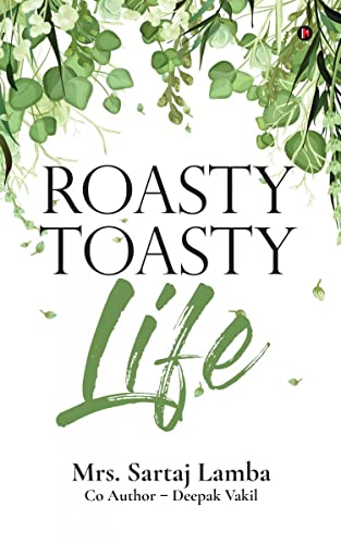 Stock image for Roasty Toasty Life for sale by ThriftBooks-Atlanta